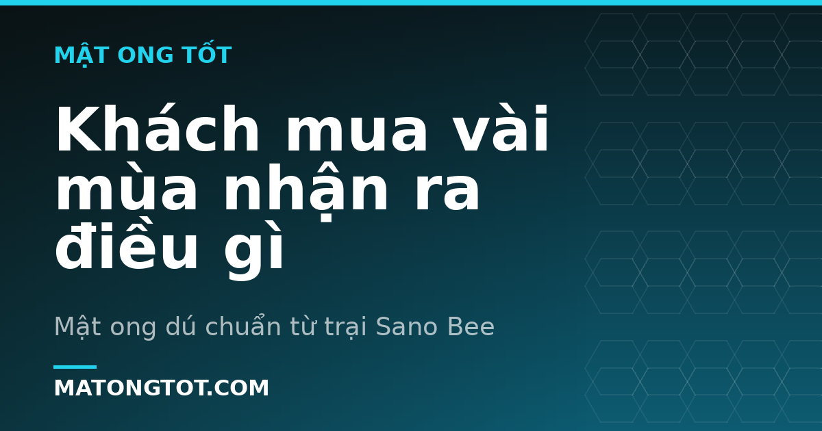 Khách mua vài mùa nhận ra điều gì